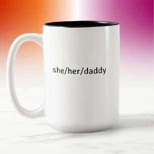 Moderne Minimal Lesbische Daddy Pronomen Zweifarbige Tasse