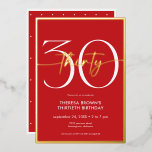 Moderne Minimal Red 30 Script Geburtstag Folieneinladung<br><div class="desc">Die moderne und schicke Einladung zum Geburtstag verbindet klassisches Rot und Weiß mit Akzenten echter Goldfolie. Es ist minimales Design ist ein einfaches und lustiges Design,  um den Meilenstein Geburtstag zu feiern. Diese Version der Karte hat einen skurrilen kleinen Polka-Punkt zurück. Erstellt von der einfachen Farmhouse Press.</div>