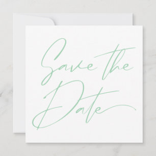 Moderne Minimal-Script-Kalligrafie Mint Green Save The Date
