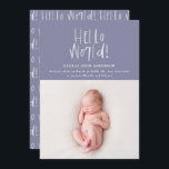 Moderne minimale chic typografie lilac Foto geburt Ankündigung<br><div class="desc">Hallo Welt Hand geschrieben moderne minimale Foto Geburtsankündigung. Moderne grafische Marker Stift Typografie Design. Die Farbe Lilac kann geändert werden.</div>