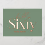 Moderne minimale Typografie, einfach 60. Geburtsta Folieneinladung<br><div class="desc">Moderne minimale Typografie schlicht Salbei Grün und Gold,  Rose Gold und Silberfolie 60. Geburtstagseinladung. Teil einer zeitgenössischen Sammlung.</div>