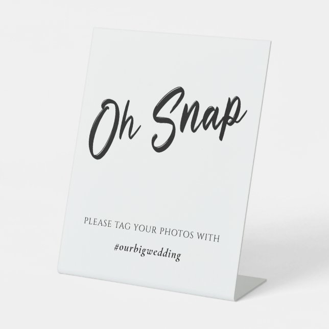 Moderne Minimalistische Ach-Snap-Hochzeit Sockelschild (Vorderseite)