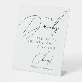 Moderne Minimalistische Script-Funny Wedding Drink Sockelschild