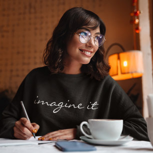 Moderne Motivations-Typografie Stellen Sie Sich Vo Sweatshirt