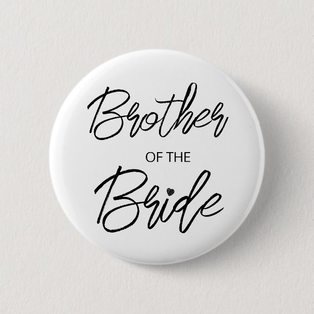 Moderne Pinselschrift Brother of The Bride Party Button (Vorderseite)