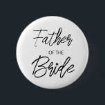 Moderne Pinselschrift Vater des Party Button<br><div class="desc">Modernes und elegantes Design bedruckt Brush Script Herz Vater der Bride Brautparty Party-Taste,  die mit Ihrem Text angepasst werden kann. Bitte klicken Sie auf den Button "Anpassen" und verwenden Sie unser Design-Tool,  um diese Vorlage zu ändern. Karo im Grafikdesign-Store für andere Produkte,  die diesem Design entsprechen!</div>