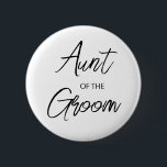 Moderne Pinselskriptadt des Groom-Party Button<br><div class="desc">Modernes und elegantes Design bedruckt Pinsel Script Aunt of The Groom Brautparty Party Taste,  die mit Ihrem Text angepasst werden kann. Bitte klicken Sie auf den Button "Anpassen" und verwenden Sie unser Design-Tool,  um diese Vorlage zu ändern. Karo im Grafikdesign-Store für andere Produkte,  die diesem Design entsprechen!</div>
