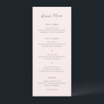 Moderne rosa einfache Hochzeit Menükarte<br><div class="desc">Elegantes Hochzeitsmenü mit einem einfachen und klassischen Design mit "Dinner Menu" in einem modernen handgeschriebenen Skript. Ein traditioneller Stil,  der ideal für eine informelle oder formelle Hochzeit ist.</div>
