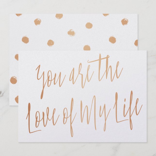 Moderne Rose Gold "Du bist die Liebe meines Lebens Einladung (Vorne/Hinten)