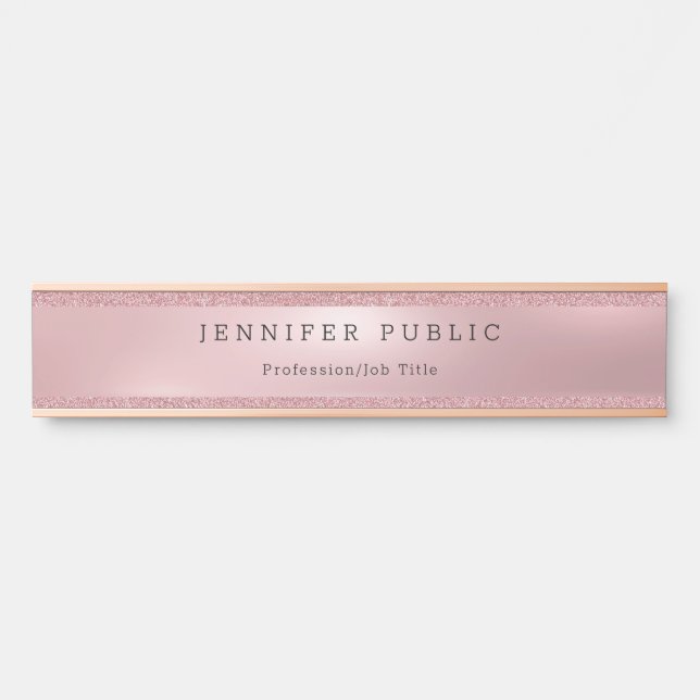 Moderne Rose Gold Glitzer Eleganter Glamour Vorlag Türschild (Vorderseite )