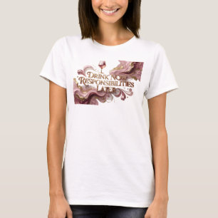 Moderne rote JETZT TRINKEN VERANTWORTUNGEN SPÄTER T-Shirt