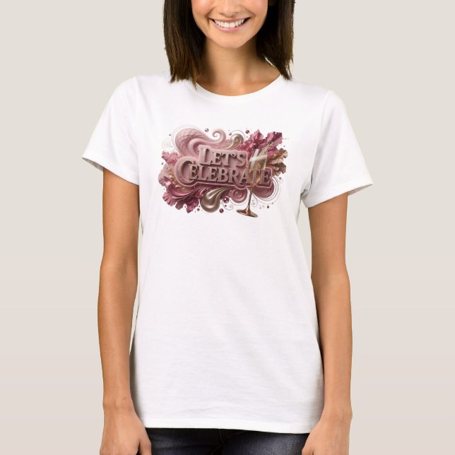 Moderne rote LET'S CELEBRATE Statement T-Shirt (Vorderseite)