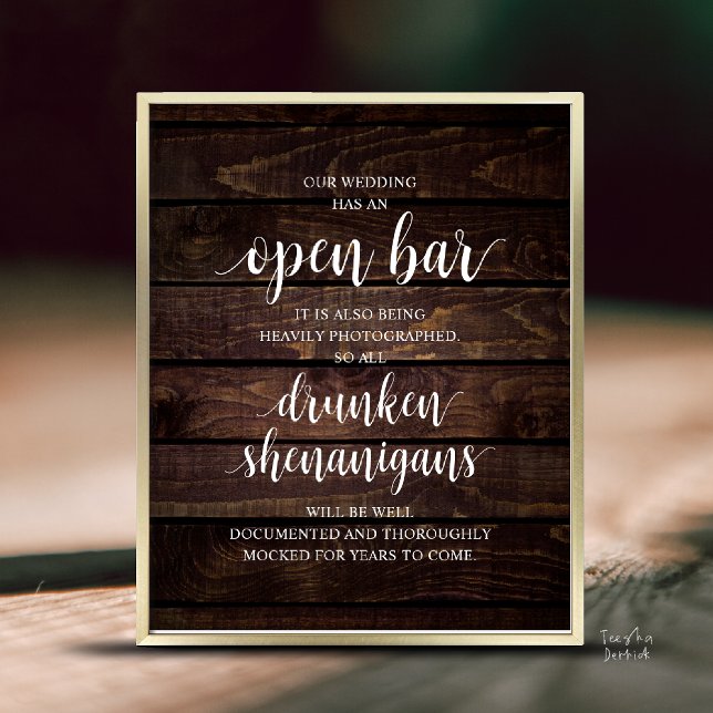 Moderne Rustikale Hochzeits-Open-Bar-Betrunkene-Sc Poster (Modern Rustic Wedding Open Bar Drunken Shenanigans Poster in Cottage Dark Wood Background)