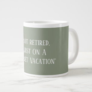 Moderne Salbeigrün Lustige Sprüche Rente  Jumbo-Tasse