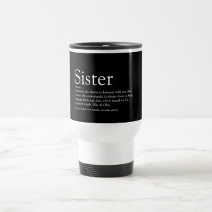 Moderne Schwarz-Weiß-Beste-Schwester-aller-Zeiten- Reisebecher