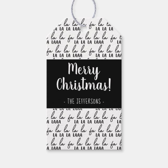 Moderne Schwarz-Weiß Fa La La Christmas Wrapp Geschenkanhänger (Vorderseite)