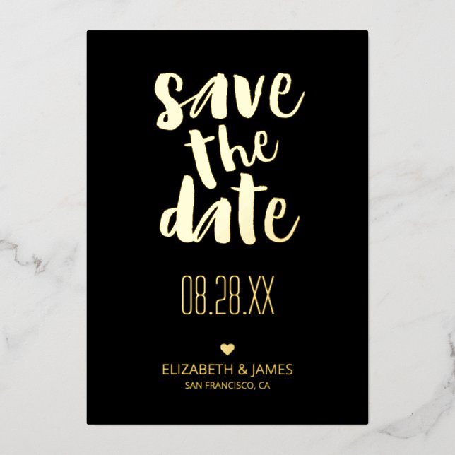 Moderne Schwarzgoldtypografie Save the Date Hochze Folieneinladung (Vorderseite)