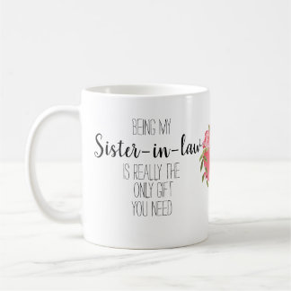 Moderne Schwester des Gesetzes "Nur Geschenk"-Bant Kaffeetasse