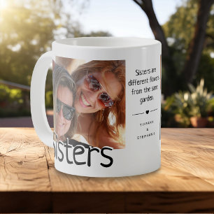 Moderne Schwester/n Foto & Zitat   Süße Familie Kaffeetasse