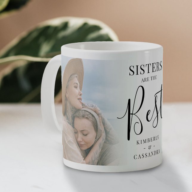Moderne SISTERS sind das beste Foto Keepake Kaffeetasse (Von Creator hochgeladen)