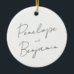 Moderne Skripthandschrift Schwarz-Weiß-Hochzeit Keramik Ornament<br><div class="desc">Minimalistische moderne Schrift-Handschrift Schwarz-Weiß-Hochzeit-Keramik Ornament</div>