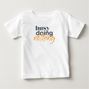 Moderne, trendige, urbane Gestaltung von Busy Doin Baby T-shirt