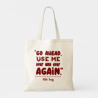 Moderne Typografie lustige Zitate Tragetasche