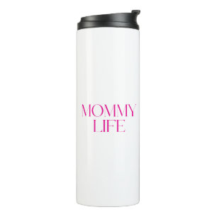 Moderne und elegante Typografie Mami-Leben Thermosbecher