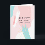 Moderne weibliche Abstrakte Muster Friend Geburtst Karte<br><div class="desc">Diese moderne abstrakte Geburtstagskarte im minimalistischen Stil wurde speziell für die Abgabe an eine liebe Freundin entworfen. Ein abstraktes Pinselmuster mit , rosa, blauen und weißen Pinselstrichen mit goldenen und weißen Flecken schmückt die Außenverkleidung der Karte in zeitgenössischem Stil. Der Insidertext auf dieser Karte kann wie er ist behalten werden,...</div>