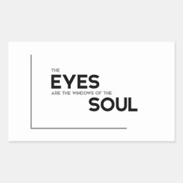MODERNE Zitate: Augen, Fenster des Souls Rechteckiger Aufkleber