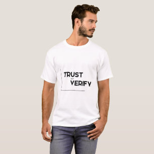 MODERNE Zitate: Vertrauen aber überprüfen T-Shirt