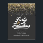 Moderner 40-jähriger und fabelhafter Geburtstag in Postkarte<br><div class="desc">Moderne Typografie aus schwarzem und goldenem Glitzer zum Geburtstag - coole Retroskripttexte in monochromen Formen. Teil einer Sammlung.</div>