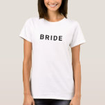 Moderner BRIDE-T - Shirt - Minimaler Junggeselinne<br><div class="desc">Sag ja zum Shirt! Dieser kühne und minimale "BRIDE"-T - Shirt eignet sich perfekt für Brautpartys, Junggeselinnen-Abschiede, Verlobungen oder einfach nur zum Ausweichen der Villen vor der Hochzeit. Dieses Design mit einem sauberen, modernen Schriftart ist für selbstbewusste Bräute gemacht, die es stilvoll und einfach behalten haben. 💍 personalisieren Sie es...</div>