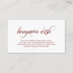 Moderner, eleganter Burgund, Hochzeitshoneymoon-Wu Begleitkarte<br><div class="desc">Das ist das moderne elegante Romantik-Drehbuch,  Burgund-Kalligrafie,  Hochzeitshoneymoon-Wish,  Enclosure Card. Sie können die Farben des Schriftartes ändern und Ihre Hochzeitsdetails in den entsprechenden Schriftart / Schrift hinzufügen.#TeeshaDerrick</div>