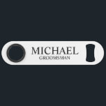 Moderner Personalisierter Trauzeuge in Schwarz/Wei Speed Flaschenöffner<br><div class="desc">Moderne Schwarz-Weiß-Geschenke für Personalisierten Trauzeuge mit dem Namen und dem Titel des personalisierten Trauzeugen im klassischen Serif-Schriftart-Stil. Auch perfekt für Trauzeuge,  Vater der Braut und mehr.</div>