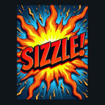 Moderner Pop Art "Sizzle"! Poster<br><div class="desc">Die "Größe!" Das Explosionspopster ist ein Fest der Rohenergie und der modernen Pop-Kunst. Im Gegensatz zu den Retro-Gegenstücken konzentriert sich dieses Stück auf reine, dynamische Bewegung, die Erfassung des explosiven Augenblicks, in dem ein Klang zur Naturkraft wird. Das Wort "SIZZLE!" ist nicht nur ein Wort; es ist ein Ausbruch von...</div>