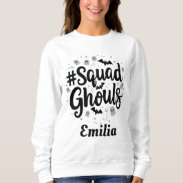 Moderner Squad Ghouls Halloween-Individuelle Name Sweatshirt