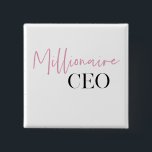 Moderner Vorstandsvorsitzender von Minimal Million Button<br><div class="desc">Einführung des "Modernen Minimal Millionaire CEO" | Rosa und Schwarz" Sammlung! Steigern Sie Ihren Stil und machen Sie mit unserem exklusiven Produkt ein kraftvolles Statement,  das das fesselnde Design des Textes "Millionaire CEO" in einer eleganten Kombination aus Rosa und Schwarz vorstellt.</div>