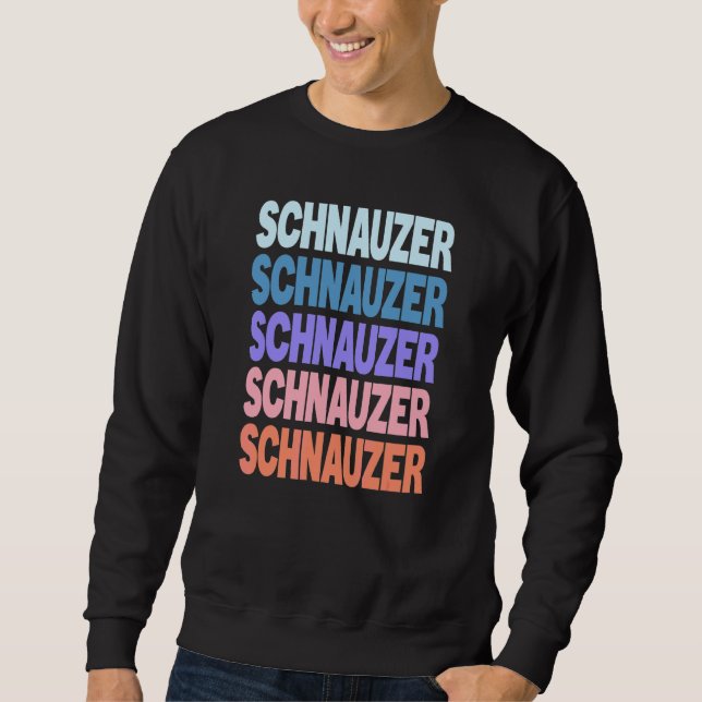 Moderner Wiederholter Text Schnauzer Sweatshirt (Vorderseite)