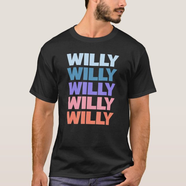 Moderner, wiederholter Text Willy T-Shirt (Vorderseite)