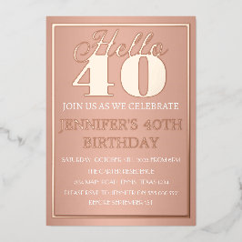 Modernes 40. Geburtstag Rose Gold Foil QR Code Gla Folieneinladung