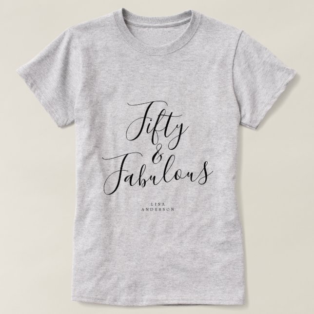 Modernes 50 fabelhaftes Individuelle Name 50. Gebu T-Shirt (Design vorne)