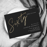 Modernes 60. Geburtstag elegantes schwarzes & gold Einladungspostkarte<br><div class="desc">Moderne minimalistische 60. Geburtstagsfeier Einladung mit stilvollen Imitate Gold-Folie Nummer handgeschriebene Drehbuch Sixty und Ihre Party-Details in klassischen Serif-Schriftart auf schwarzem Hintergrund,  einfach und elegant,  große Überraschungsmeilenstein Geburtstagseinladung für Damen und Herren.</div>