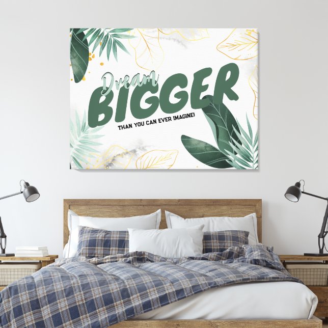 Modernes Abstraktes Tropical - Dream Bigger Leinwanddruck (Insitu (Schlafzimmer))