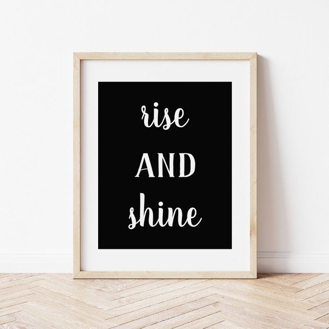 Modernes Bauernhaus Rise and Shine Print Poster (Von Creator hochgeladen)