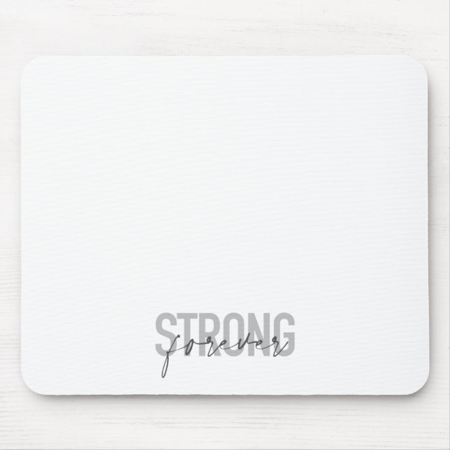 Modernes, einfaches, elegantes Design Strong Forev Mousepad (Vorne)