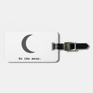 Modernes einfaches zum Mond-Zitat Gepäckanhänger