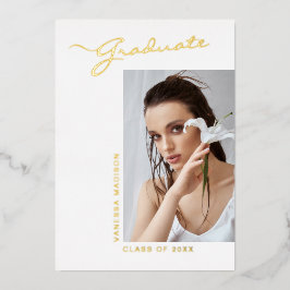 Modernes, elegantes Script-Foto | Grad-Ankündigung Folieneinladung