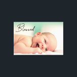 Modernes, gesegnetes Script-Baby-Foto Leinwanddruck<br><div class="desc">Modernes, elegantes, gesegnetes Script Baby Foto umhüllt Leinwand Erweiterung. Mit all den schönen Fotos Ihres Babys wählen Sie eine besondere, um mit dem Wort "gesegnet" zu zeigen. Einfache Anpassung dieser gewickelten Leinwand. Macht ein tolles Geschenk für neue Eltern, auch für Großeltern.</div>