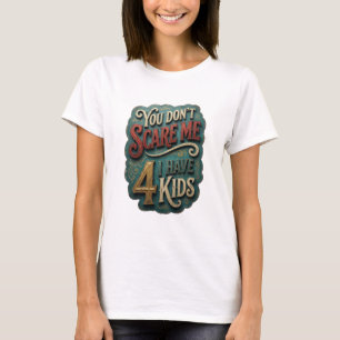 Modernes Gold DU ÄNGSTIGST MICH NICHT ICH HABE 4 K T-Shirt